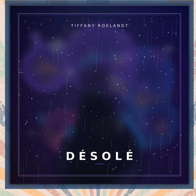 Désolé — Tiffany Roelandt